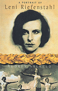 A Portrait of Leni Riefenstahl