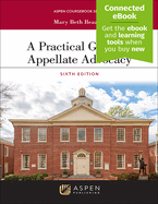 A Practical Guide to Appellate Advocacy: [Connected Ebook]