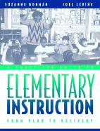 A Practical Guide to Elementary Instruction: From Plan to Delivery