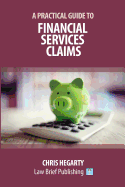 A Practical Guide to Financial Services Claims