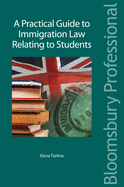 A Practical Guide to Immigration Law Relating to Students