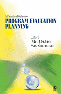 A Practical Guide to Program Evaluation Planning: Theory and Case Examples