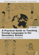 A Practical Guide to Teaching Foreign Languages in the Secondary School