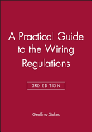 A Practical Guide to the Wiring Regulations