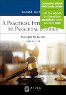 A Practical Introduction to Paralegal Studies: Strategies for Success [Connected eBook with Study Center]