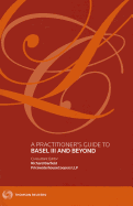 A Practitioner's Guide to Basel III and Beyond