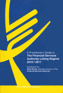 A Practitioner's Guide to The FSA Listing Regime 2010/2011