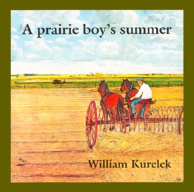 A Prairie Boy's Summer - Kurelek, William