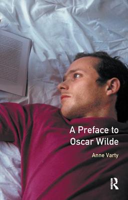 A Preface to Oscar Wilde - Varty, Anne