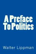 A Preface to Politics