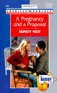 A Pregnancy and a Proposal - Neff, Mindy