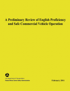 A Preliminary Review of English Proficiency and Safe Commercial Motor Vehicle Operation