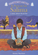 A Present for Salima: A Story About Id-ul-Fitr