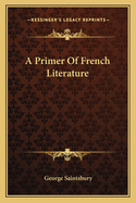 A Primer Of French Literature