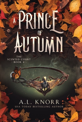 A Prince of Autumn: An Epic YA Fae Fantasy - Knorr, A L