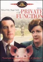 A Private Function - Malcolm Mowbray