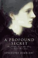 A Profound Secret: May Gaskell, Her Daughter Amy, and Edward Burne-Jones