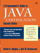 A Programmer's Guide to Java Certification: A Comprehensive Primer