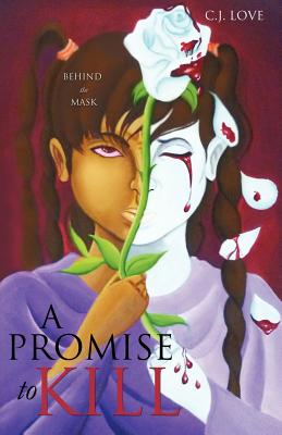 A Promise to Kill - Love, C J