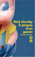 A Propos D'Un Gamin - Hornby, Nick