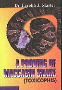 A Proving of Maccasin Snake: Toxicophis