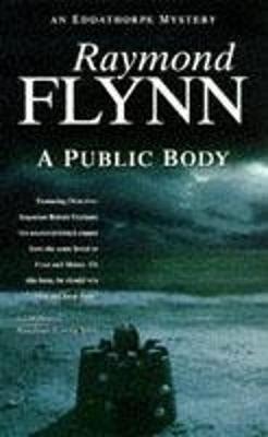 A Public Body - Flynn, Raymond