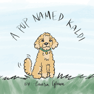 A Pup Named Kaldi