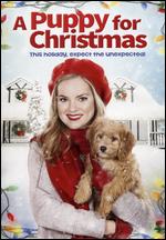 A Puppy for Christmas - Justin G. Dyck