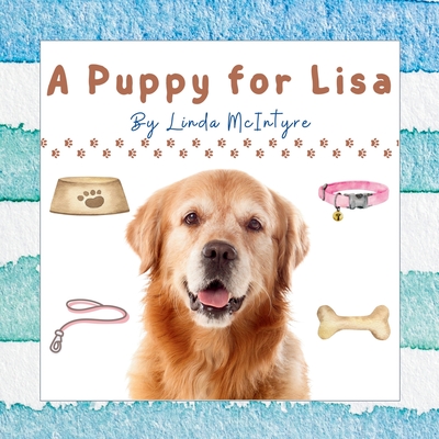 A Puppy for Lisa - McIntyre, Linda