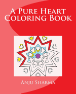 A Pure Heart Coloring Book