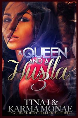 A Queen and A Hustla 3 - Monae, Karma, and J, Tina