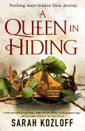 A Queen in Hiding