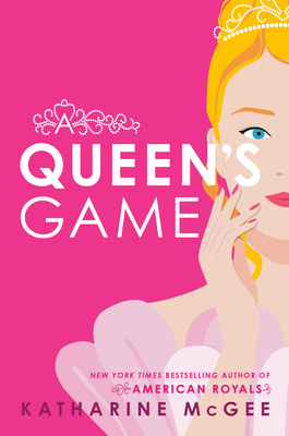 A Queen's Game - McGee, Katharine