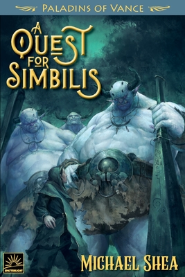 A Quest for Simbilis - Temianka, Daniel (Introduction by), and Shea, Michael