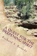 A Quest for the Deepening Spirit: A Book of Verse