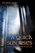 A Quick Sun Rises: Book 3 of the Master of the Tane