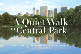 A Quiet Walk in Central Park: Exploring the Beauty of a New York Treasure