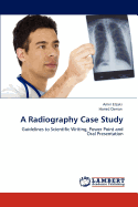 A Radiography Case Study