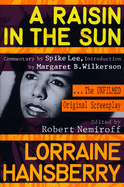 A Raisin in the Sun: The Unfilmed Original Screenplay