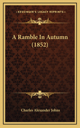 A Ramble in Autumn (1852)