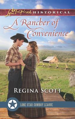A Rancher of Convenience - Scott, Regina