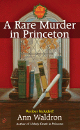 A Rare Murder in Princeton - Waldron, Ann