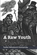 A Raw Youth