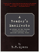 A Reader's Manifesto: An Attack on the Growing Pretentiousness in American Literary Prose