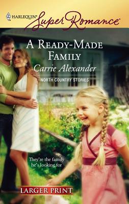 A Ready-Made Family - Alexander, Carrie