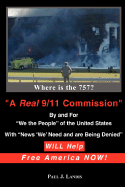 A Real 9/11 Commission - Landis, Paul J