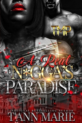 A Real N*gga's Paradise - Marie, T'Ann