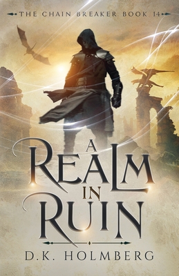 A Realm in Ruin - Holmberg, D K