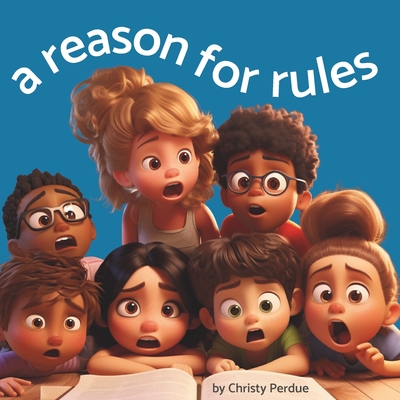 A Reason for Rules - Perdue, Christy