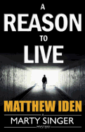 A Reason to Live